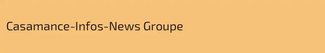 Casamance-Infos-News Groupe